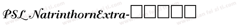 PSL NatrinthornExtra字体转换